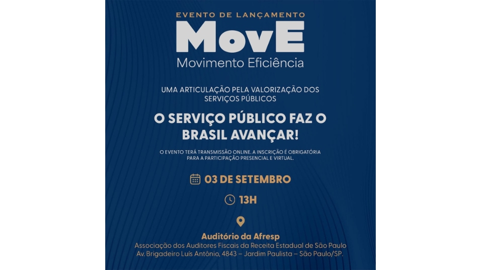 Mais de 30 entidades lançam o MovE – Movimento Eficiência, articulação pela valorização dos Serviços Públicos